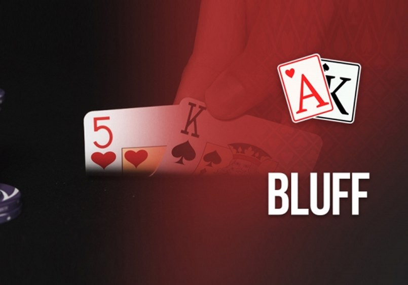 Các lợi ích mà bluff mang lại cho người chơi