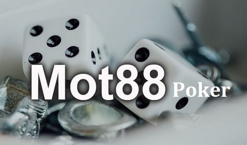 Hướng dẫn tham gia sảnh cược Mot88 Poker